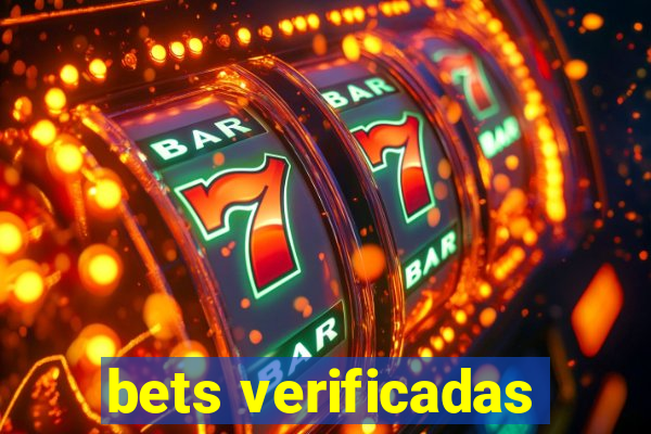 bets verificadas